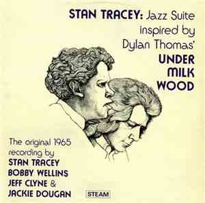 Stan Tracey - Jazz Suite (Inspired By Dylan Thomas' Under Milk Wood)