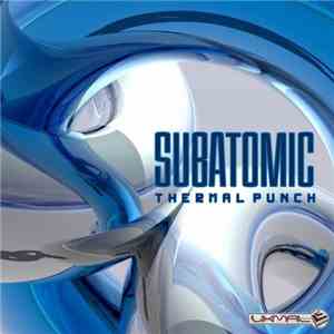 Subatomic  - Thermal Punch