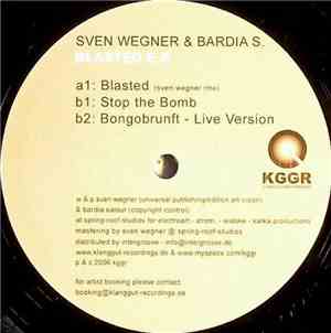 Sven Wegner & Bardia S. - Blasted E.P.