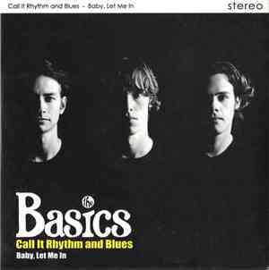 The Basics - Call It Rhythm And Blues
