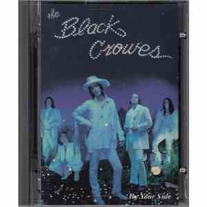 The Black Crowes - By Your Side