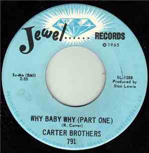 The Carter Brothers - Why Baby Why