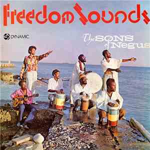 The Sons Of Negus - Freedom Sounds