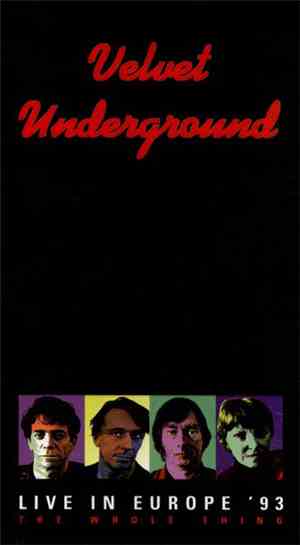 Velvet Underground - Live In Europe '93 (The Whole Thing)