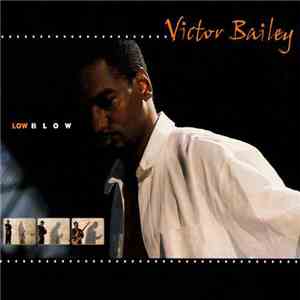 Victor Bailey - Low Blow