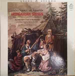 Zoltán Kodály, Béla Bartók, Budapest Kodály Zoltán Girls' Choir, Ilona Ando ...