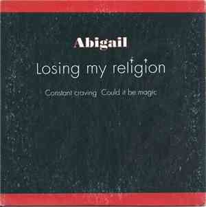 Abigail - Losing My Religion