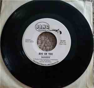 Bazooka (Austin Roberts) - Boo On You
