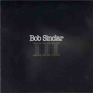 Bob Sinclar - III