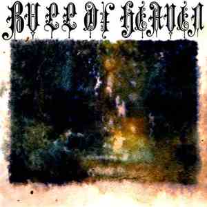 Bull Of Heaven - Down The Polished Edge Of The Dead Man's Desk