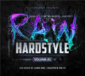 Chris One  / Solutio & The I's - Raw Hardstyle Volume.01