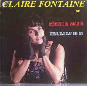 Claire Fontaine - Cocktail Soleil / Tellement Bien