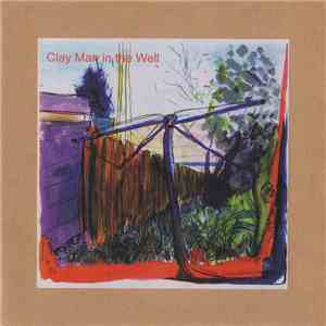 Clay Man In The Well - Steps Towards Dusk