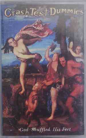 Crash Test Dummies - God Shuffled His Feet