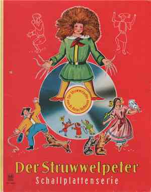 Dr. Heinrich Hoffmann - Der Struwwelpeter