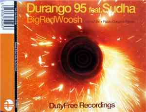 Durango 95 Feat. Sudha - Big Red Woosh