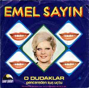 Emel Sayın - O Dudaklar