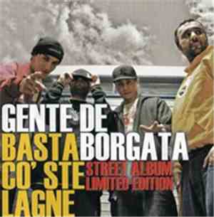 Gente De Borgata - Basta Co' Ste Lagne