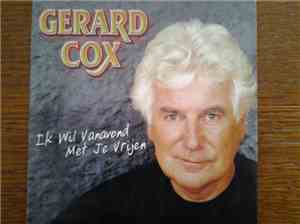 Gerard Cox - Ik Wil Vanavond Met Je Vrijen