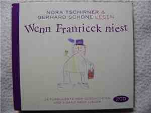 Gerhard Schöne, Nora Tschirner - Wenn Franticek niest