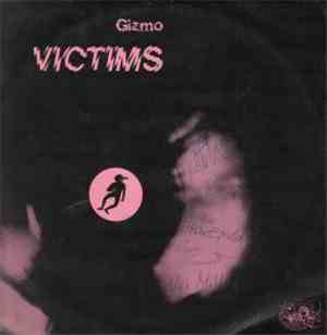 Gizmo  - Victims