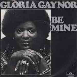 Gloria Gaynor - Be Mine