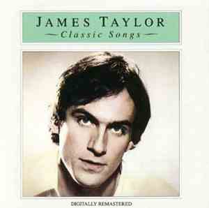 James Taylor  - Classic Songs