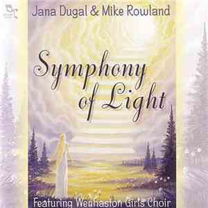 Jana Dugal & Mike Rowland  - Symphony Of Light