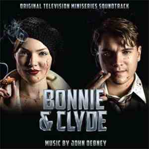 John Debney - Bonnie And Clyde