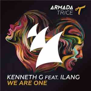 Kenneth G Feat. Ilang - We Are One
