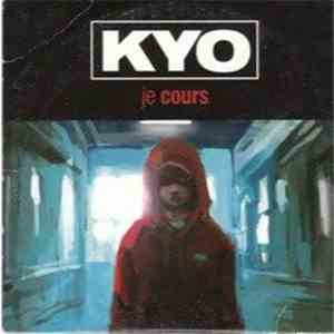 Kyo  - Je Cours