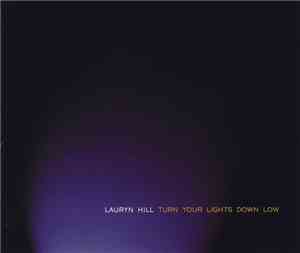 Lauryn Hill - Turn Your Lights Down Low