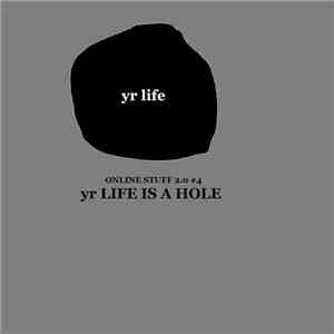 Lil' Sparky - Online Stuff 2.0 #4: yr Life Is A Hole