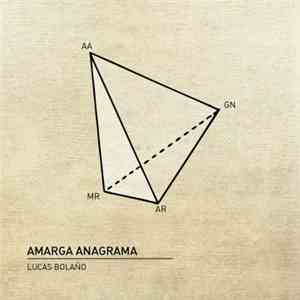 Lucas Bolaño - Amarga Anagrama