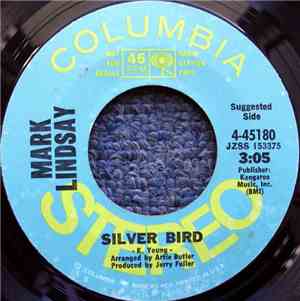 Mark Lindsay - Silver Bird / So Hard To Leave You