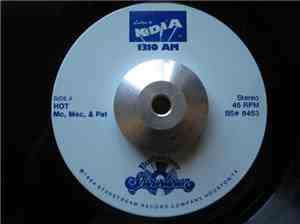 Mc, Mac, & Pat - Hot