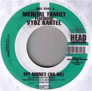 Merital Family feat. Vybz Kartel / Gyptian - My Money (Ha Ha) / Hold You
