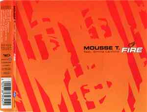 Mousse T. feat. Emma Lanford - Fire