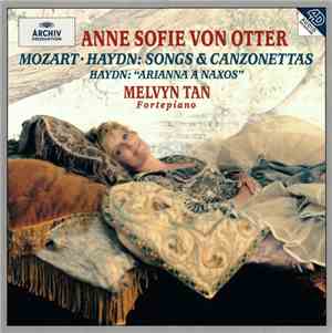 Mozart, Haydn ‎– Anne Sofie Von Otter, Melvyn Tan - Songs & Canzonettas