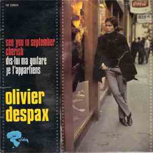 Olivier Despax - Si Loin D'Angleterre / Dis-lui Ma Guitare / Je T'appartien ...