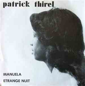 Patrick Thirel - Manuela / Etrange Nuit