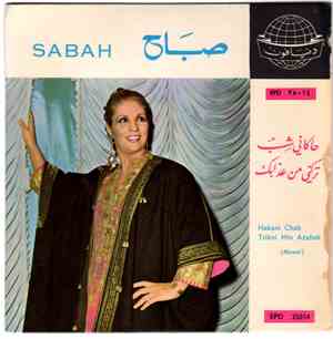 صباح = Sabah - حكاني شب / تركني من عذابك = Hakani Chab / Trikni Min Azabak