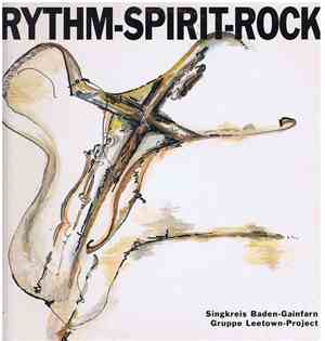 Singkreis Baden-Gainfarn, Leetown-Project - Rythm-Spirit-Rock