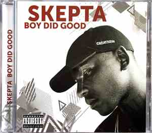 Skepta - Boy Did Good