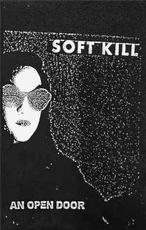 Soft Kill - An Open Door