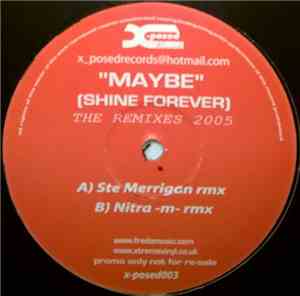 Steptonic vs. Freda - Maybe (Shine Forever) The Remixes 2005