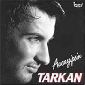 Tarkan - Aacayipsin