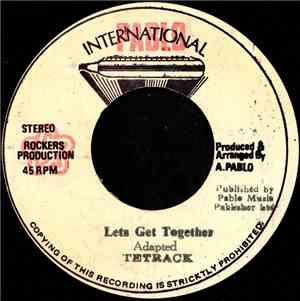 Tetrack / Pablo & Rockers All Stars - Lets Get Together / Black Ants Lane