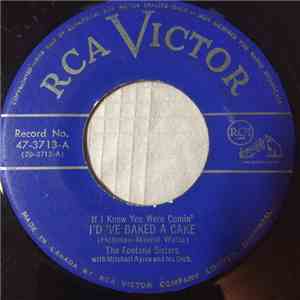 The Fontane Sisters - If I Knew You We're Comin' I'd 'Ve Baked A Cake