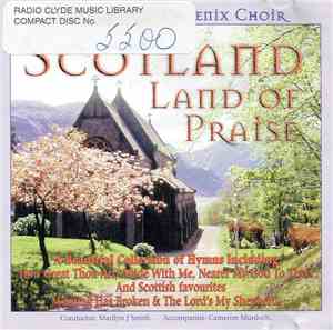 The Glasgow Phoenix Choir - Scotland (Land Of Praise)